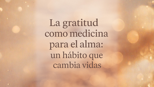 Gratitude as Medicine for the Soul: A Habit That Changes Lives