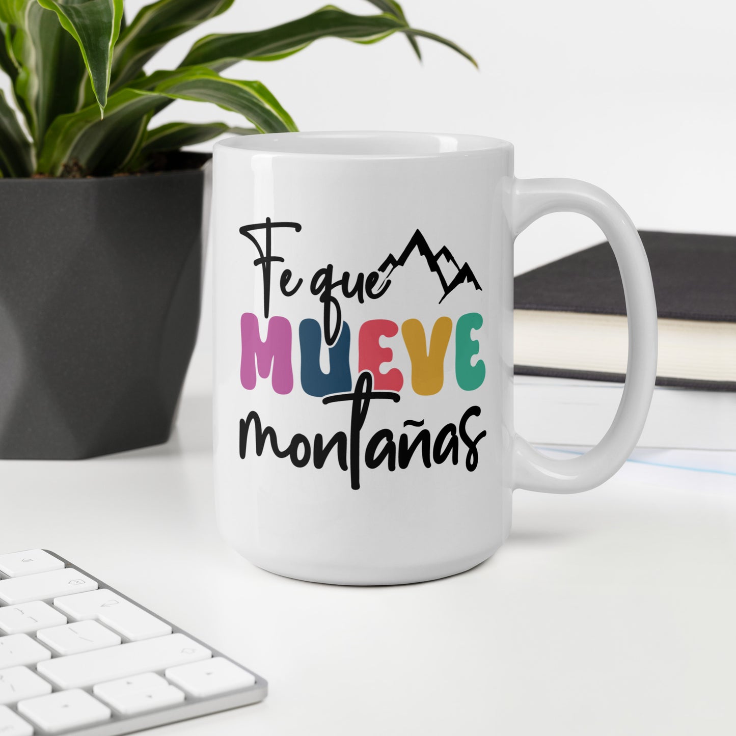 Taza “Fe que Mueve Montañas”
